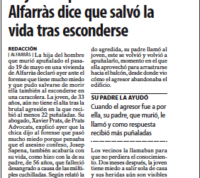 La joven apuñalada en Alfarràs, representada por Prats Advocats, declara que salvó la vida al esconderse