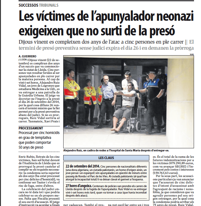 Les víctimes de l’apunyalador neonazi exigeixen que no surti de la presó