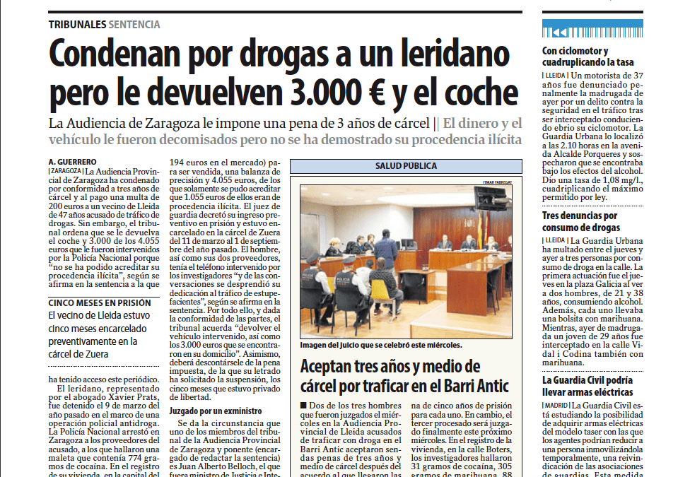 El tribunal le devuelve 3.000 € y el coche incautado en una operación antidroga