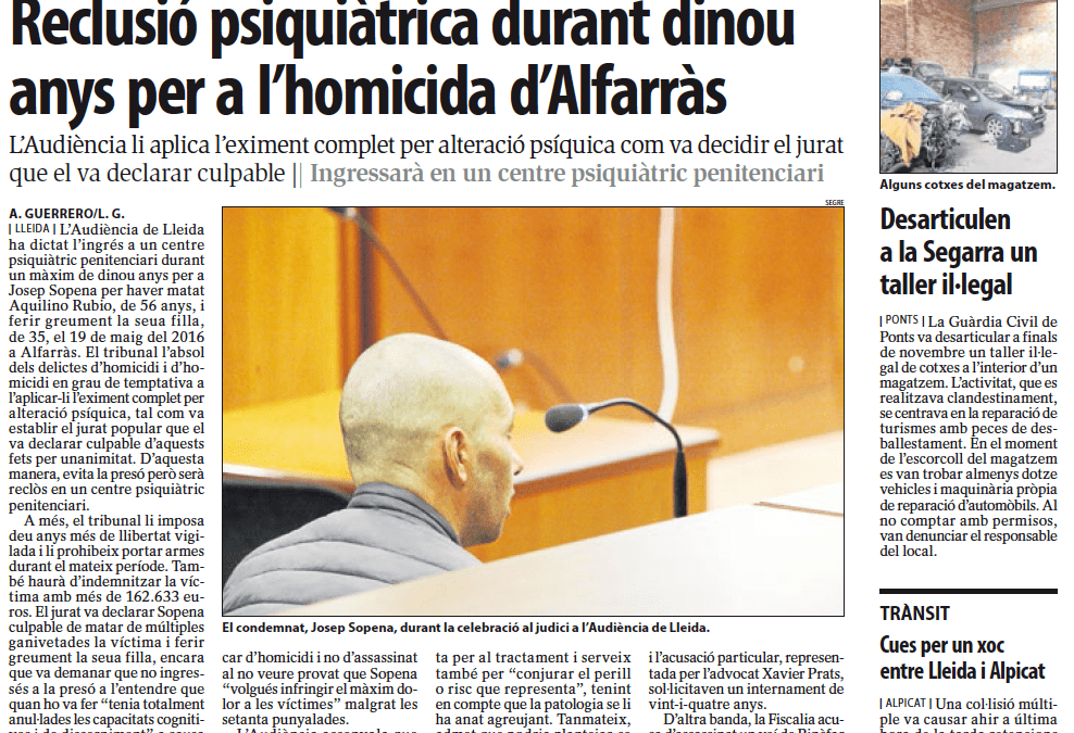 19 años de ingreso en una prisión psiquiátrica para el homicida de Alfarràs