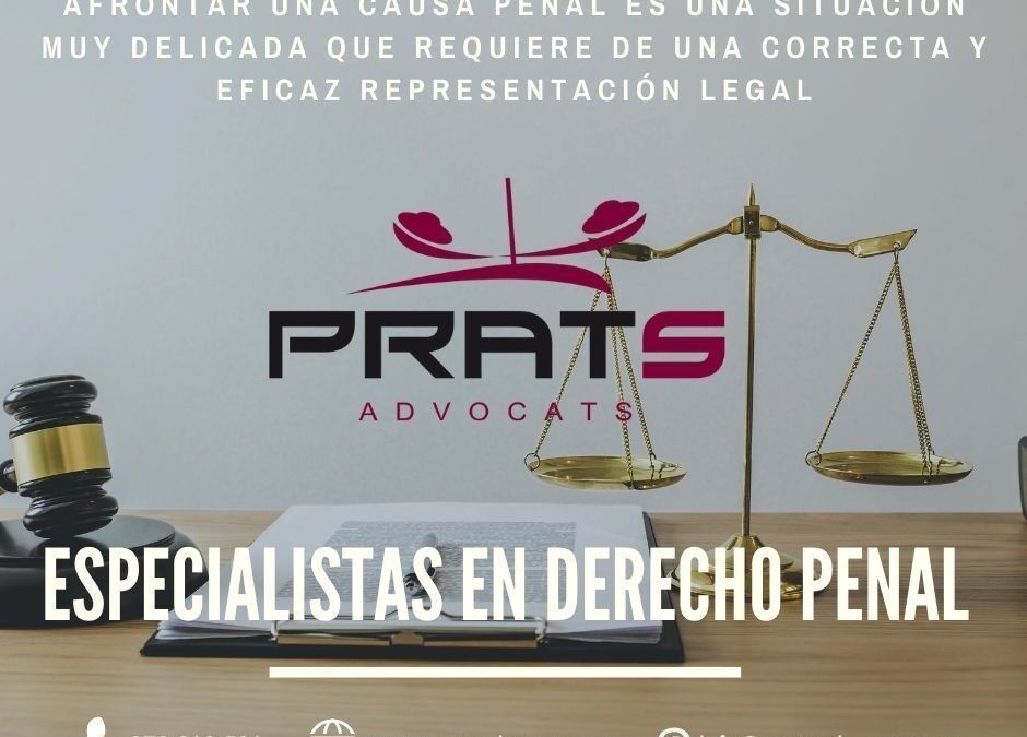 Prats Advocats, defendemos tus derechos fundamentales, somos especialistas en derecho penal