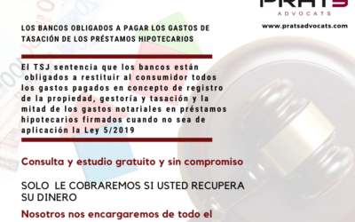 Los bancos obligados a pagar los gastos de tasación de los préstamos hipotecarios