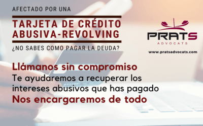 ¿Problemas con una tarjeta revolving? Llámanos, en Prats Advocats te ayudaremos en tu reclamación