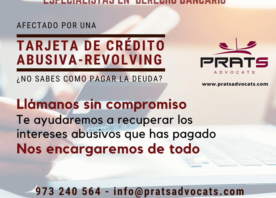 ¿Problemas con una tarjeta revolving? Llámanos, en Prats Advocats te ayudaremos en tu reclamación