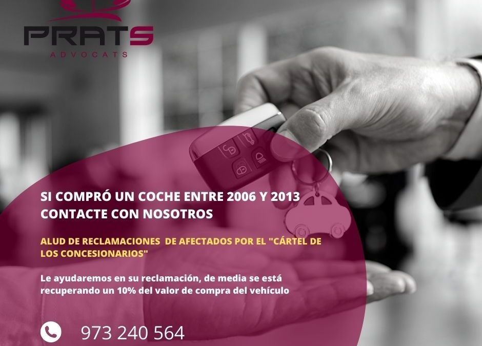 Si está afectado por el «Cártel del Coches» en Prats Advocats podemos ayudarle a recuperar el dinero pagado de más