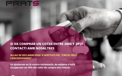 Si està afectat pel “Càrtel del Cotxes” a Prats Advocats podem ajudar-lo a recuperar els diners pagats de més
