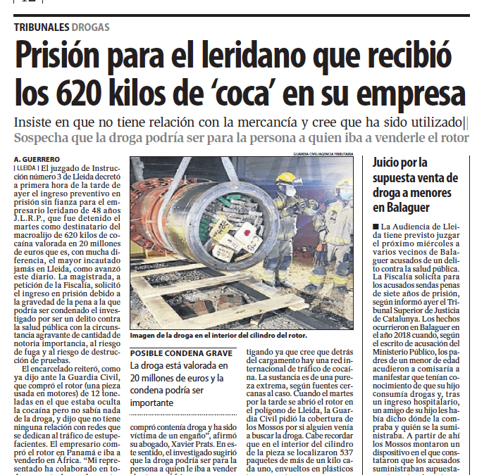 El despacho Prats Advocats, encargado de la representación legal del detenido por el mayor alijo de coca decomisado en Lleida