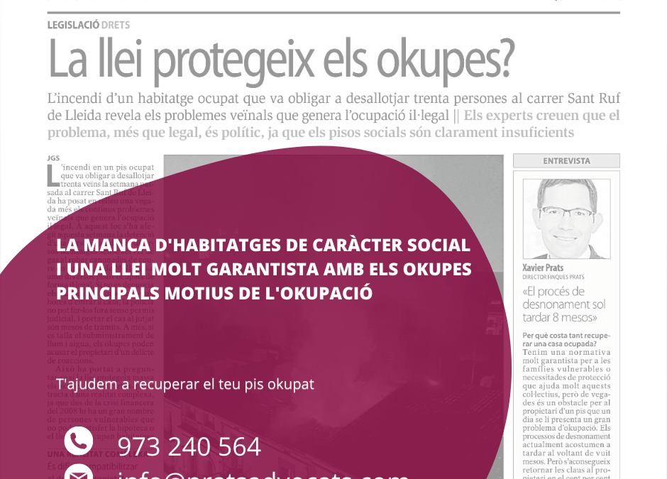 La manca de pisos socials i una llei excessivament garantista amb els okupes, principals causes de l’okupació