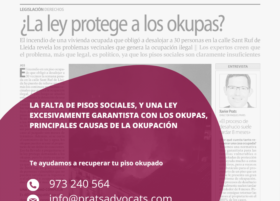 La falta de pisos sociales y una ley excesivamente garantista con los okupas, principales causas de la okupación