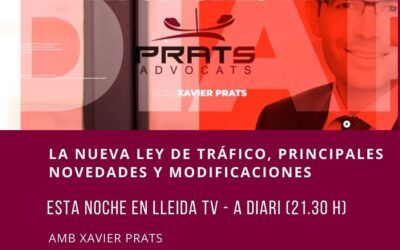 Xavier Prats, director de Prats Advocats, nos habla en el programa A Diari de la nueva Ley de Tráfico