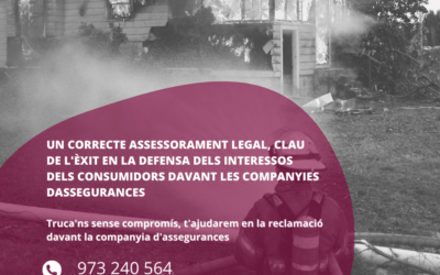 Un correcte assessorament legal, clau en la defensa dels interessos dels consumidors davant les companyies d’assegurances