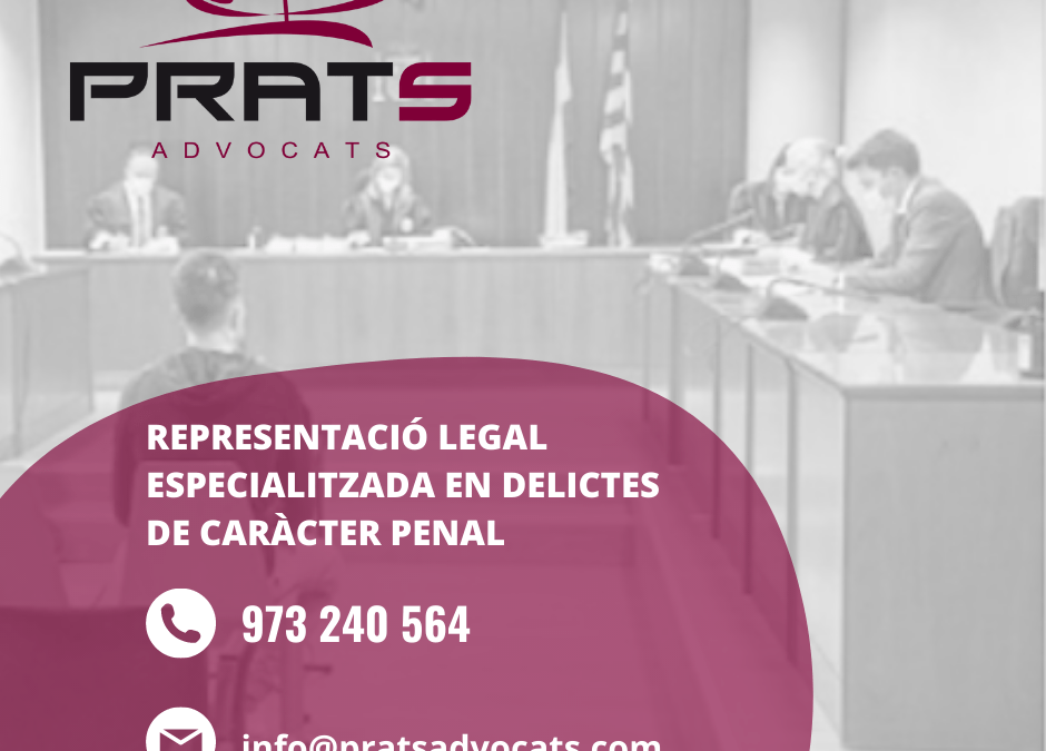 Prats Advocats, la millor representació en causes penals