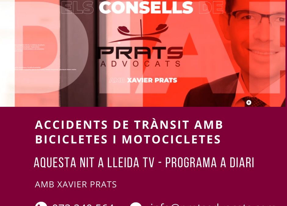 Consells i recomanacions de Xavier Prats si patim un accident de trànsit amb bicicleta i motocicleta