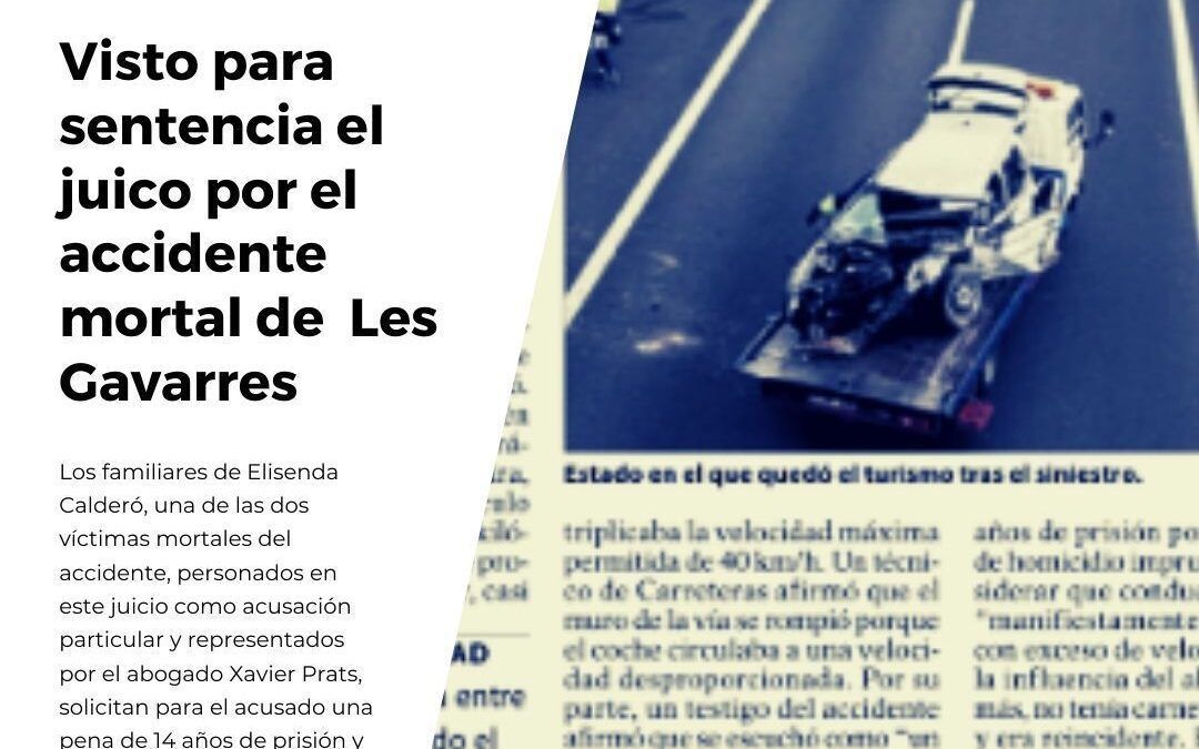 Visto para sentencia el juicio por el accidente de las Gavarres