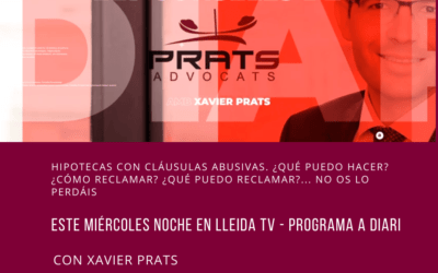 Si tienes una hipoteca no te pierdas la intervención de Xavier Prats en el programa A Diari de Lleida TV