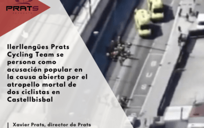 Ilerllengües Prats Cycling Team se persona como acusación popular en la causa abierta por el atropello mortal de dos ciclistas en Castellbisbal