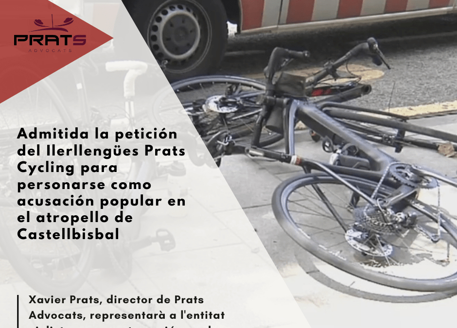 Admitida la petición del Ilerllengües Prats Cycling para personarse como acusación popular en el atropello de Castellbisbal