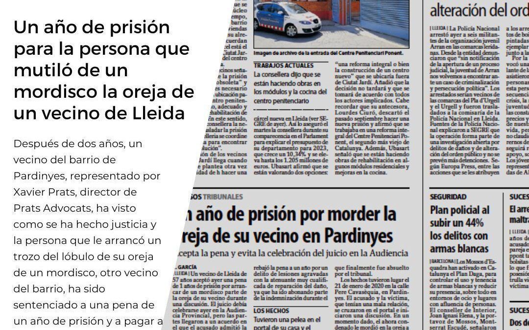 Prisión de un año para la persona que mutiló de un mordisco la oreja de un vecino de Lleida