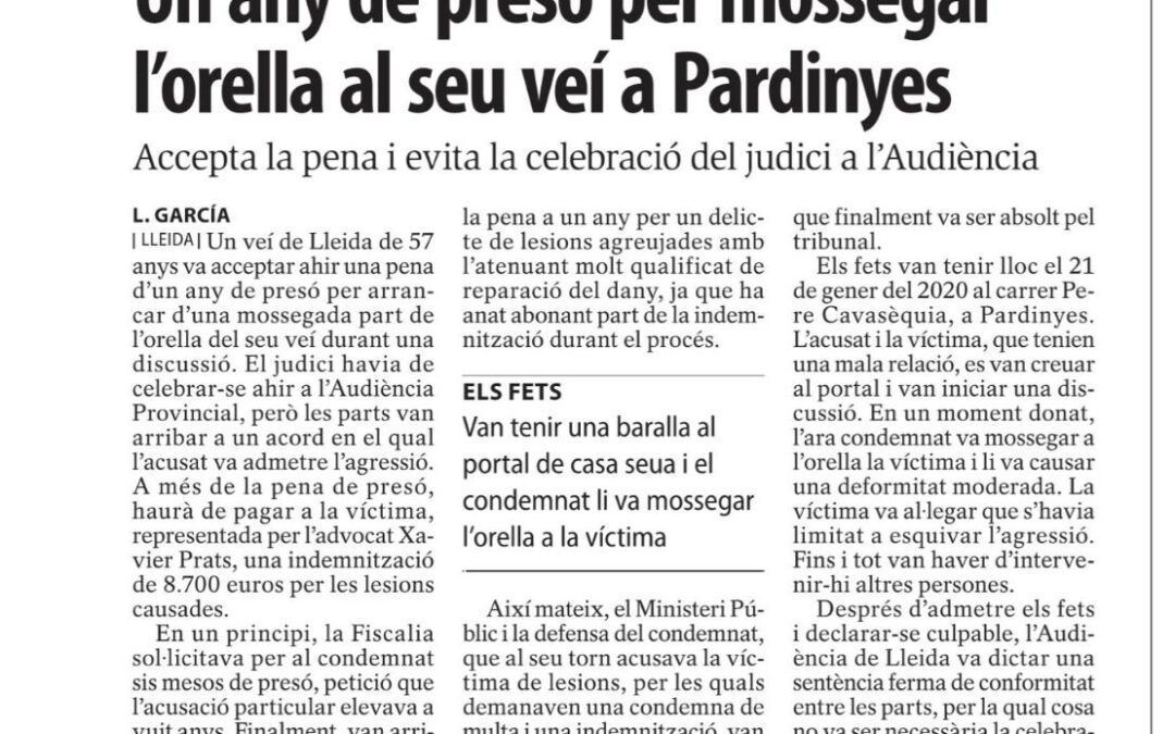 Un any de presó per a la persona que va mutilar d’una mossegada l’orella d’un veí de Lleida