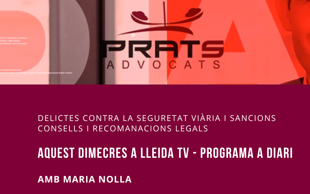 Atemptar contra la seguretat viària pot comportar greus conseqüències per a l’infractor amb penes de presó i greus repercusions econòmiques