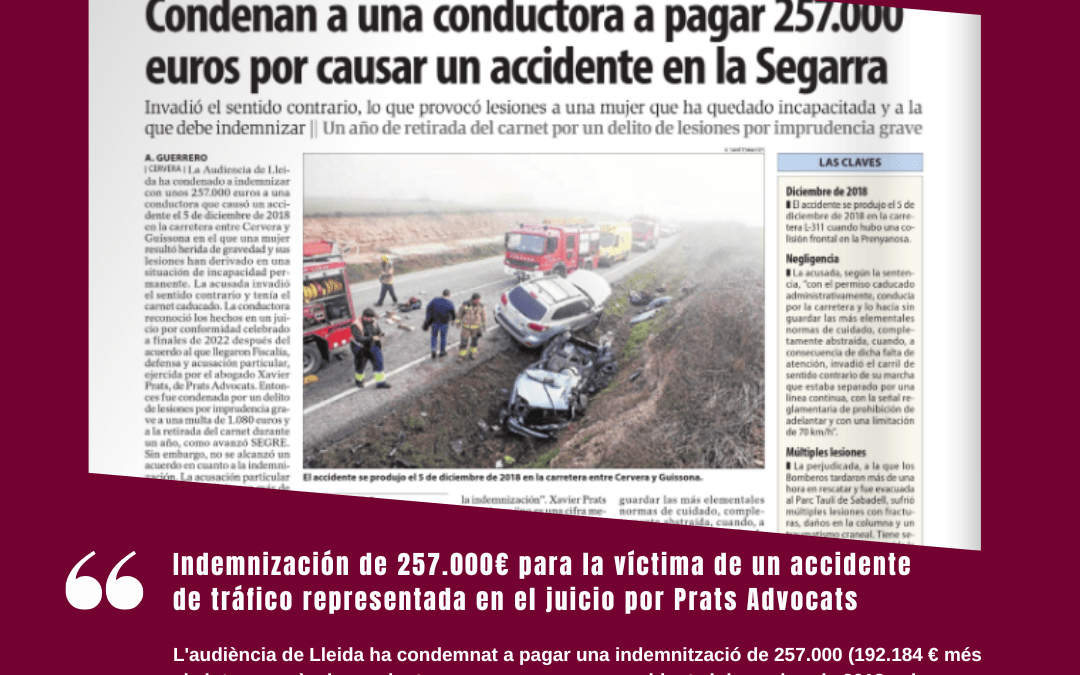 Indemnización de 257.000€ para la víctima de un accidente representada Prats Advocats
