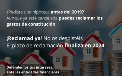 Reclama los gastos de constitución de tu hipoteca, en enero de 2024 finaliza el plazo
